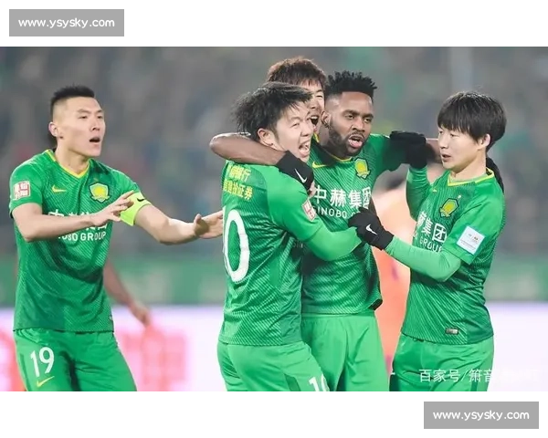 山东鲁能迎战北京全解析 球队状态战术对比与胜负预测